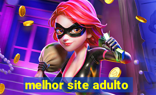 melhor site adulto